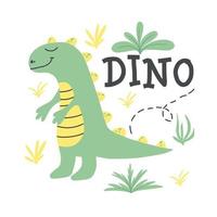 Children's poster with a cute dinosaur. Hand-drawn illustration with dino. The illustration is suitable for pints, nursery posters, postcards. Vector illustration.