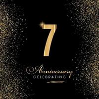 7 Year Anniversary Celebration Template Design. 7 years golden anniversary sign. Gold glitter celebration. Light bright symbol for event, invitation, award, ceremony, greeting.