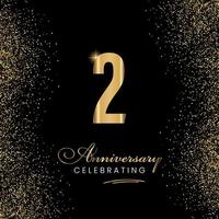 2 Year Anniversary Celebration Template Design. 2 years golden anniversary sign. Gold glitter celebration. Light bright symbol for event, invitation, award, ceremony, greeting. vector