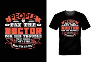 Doctor T shirt design, vintage, typography vector
