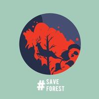 illustration vector graphic of save forest,don't burn forest,suitable for banner,poster,campaign,etc