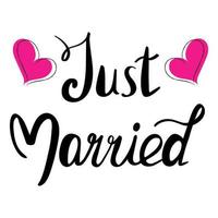 Just married vector lettering phrase.