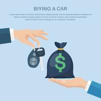 Buying new car. Rental or sale concept. Hand holding key and money bag. Shopping. Dealership. Sell automobile. Vector illustration. Flat style