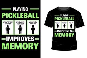 cita de motivación inspiradora con texto jugando pickleball mejora el diseño de camiseta de tipografía de vector de dinero