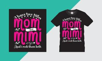 Mother's day t-shirt design template. vector