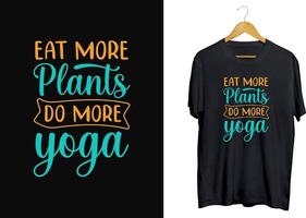 comer más plantas diseño de camisetas de yoga, vector de camiseta de tipografía de yoga creativa
