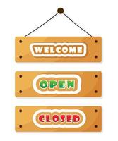 Welcome, open, closed text wooden mark, isolated shop entrance design element. Cartoon wood texture, direction door board plank. Information banner template. vector