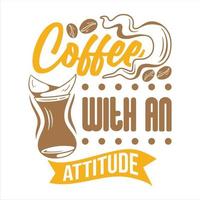 Coffee quotes design typography vector