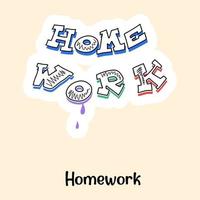 Lettering style, flat sticker of homework vector