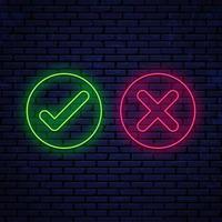Bright neon sign, check marks, icons round shape isolated on wall background. Neon green check mark and red cross. Accept and reject. Right and wrong.