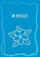 My apologies blue postcard with linear glyph icon. Regret and confession. Greeting card with decorative vector design. Simple style poster with creative lineart illustration. Flyer with holiday wish