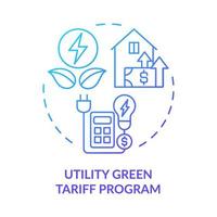 Utility Green Tariff program blue gradient concept icon. Sustainable energy sell. Type of PPA abstract idea thin line illustration. Isolated outline drawing. Myriad Pro-Bold fonts used vector