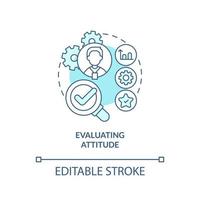 Evaluating attitude turquoise concept icon. Checkup employee work. HR skills abstract idea thin line illustration. Isolated outline drawing. Editable stroke. Arial, Myriad Pro-Bold fonts used vector