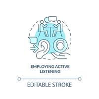 Employing active listening turquoise concept icon. Knowing worker problem. HR skills abstract idea thin line illustration. Isolated outline drawing. Editable stroke. Arial, Myriad Pro-Bold fonts used vector