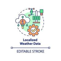 Localized weather data concept icon. Meteorology data. Current farming trends abstract idea thin line illustration. Isolated outline drawing. Editable stroke. Arial, Myriad Pro-Bold fonts used vector