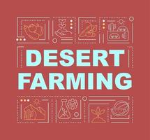 Desert farming word concepts red banner. Water management in agriculture. Infographics with icons on color background. Isolated typography. Vector illustration with text. Arial-Black font used