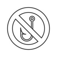 Forbidden sign with hook linear icon. Thin line illustration. No fishing prohibition. Stop contour symbol. Vector isolated outline drawing