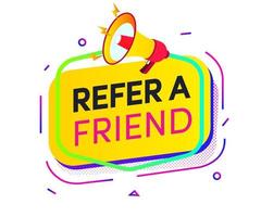 Refer a friend speech bubble loudspeaker vector