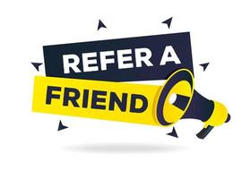 Refer a friend banner with bullhorn for referral program promo vector