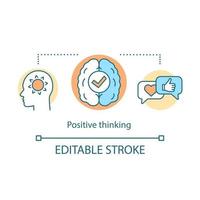 Positive thinking concept icon. Mental health. Mindfulness. Optimism. Stress tolerance. Idea thin line illustration. Vector isolated outline drawing. Editable stroke