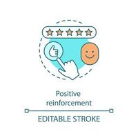 Positive reinforcement concept icon. Prosocial behavior modification techniques. Rewarding stimulus. Positive feedback idea thin line illustration. Vector isolated outline drawing. Editable stroke