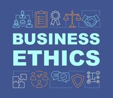 Business ethics word concepts banner. Corporate policy. Ethical management, partnership. Presentation, website. Isolated lettering typography idea with linear icons. Vector outline illustration