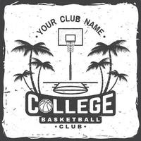 College basketball club badge. Vector illustration. Concept for shirt, print, stamp. Vintage typography design with basketball ring, net and ball silhouette.