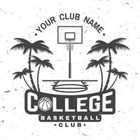 College basketball club badge. Vector illustration. Concept for shirt, print, stamp. Vintage typography design with basketball ring, net and ball silhouette.