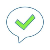 Approved chat color icon. SMS verification. Confirmation dialog. Message approval. Successful dialogue. Speech bubble with check mark. Isolated vector illustration