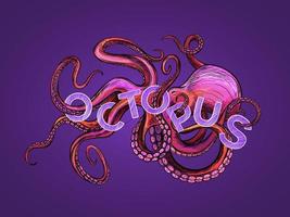 Glamourous octopus drawn in pink and violet colors, tentacles are twisted with the word OCTOPUS, hand drawn vector illustration on purple background. Apparel design, tishirt print, label