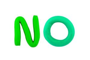 message no you Funny plasticine alphabet letters on white background photo
