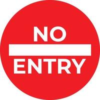 No Unauthorized Entry Sign on a White Background vector