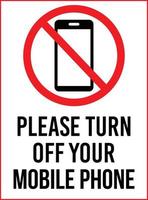 Please Turn off your Mobile Phone. Vector Cell phone Restriction Warning Sign on White Background