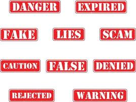 Danger, Expired, Fake, Lies, Scam, Caution, False, Denied, Rejected and Warning Red Seal, Stamp Sign with Grunge Effect vector