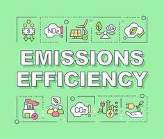 Emissions efficiency word concepts green banner. Alternative energy. Infographics with linear icons on background. Isolated typography. Vector color illustration with text. Arial-Black font used