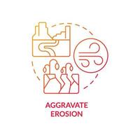 Aggravate erosion red gradient concept icon. Impact on environment abstract idea thin line illustration. Isolated outline drawing. Editable stroke. Roboto-Medium, Myriad Pro-Bold fonts used vector
