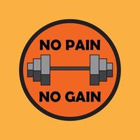 gym logo with text no pain no gain vector