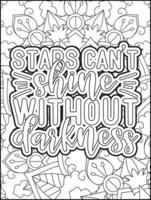 Motivational quotes coloring page. Inspirational quotes coloring page. Positive quotes coloring page. Good vibes. Motivational swear word. Motivational typography. vector