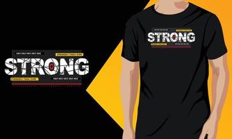 Strong T-shirt Print Design Vector Graphic Resource