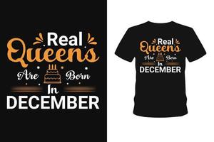 Real queens birthday  typography hand drown lettering t shirt and calligraphy t shirt designs vector