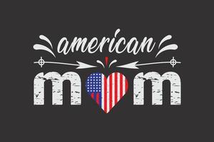 mamá americana 4 de julio y diseño de camiseta del día de la madre vector