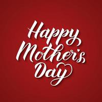 Happy Mother s Day calligraphy lettering on red background. Mothers day typography poster. Vector illustration. Easy to edit element of design for party invitations, greeting cards, tags, flyers, etc.