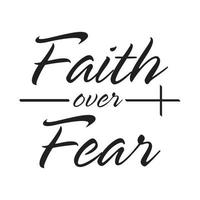 vector de diseño de camiseta de fe sobre miedo