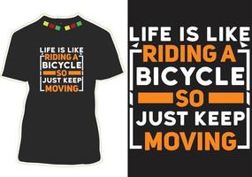 Life is like riding a bicycle so just keep moving vector