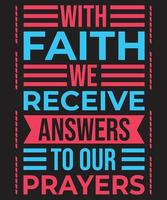 With Faith We Receive Answers To Our Prayers1 vector