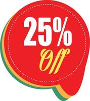 25 Percentage off discount promotion sale for your unique selling poster, banner, discount, ads vector