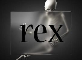 rex word on glass and skeleton photo