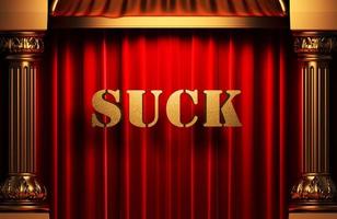 suck golden word on red curtain photo