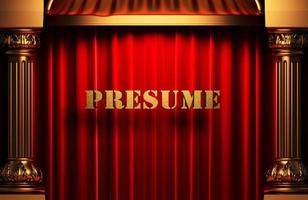 presume golden word on red curtain photo