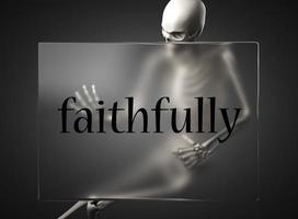 faithfully word on glass and skeleton photo